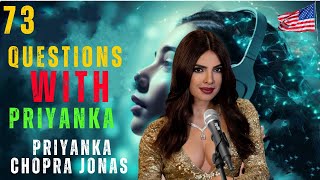73 Questions With Priyanka Chopra | Motivational Interview That Will Inspire You#priyankachoprajonas