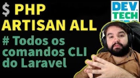 PHP Artisan ALL | Todos os comandos do CLI do Laravel na prática | Otimizar Aplicação + Dicas + Top