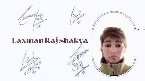 Laxman Raj shakya name signature style with arooj