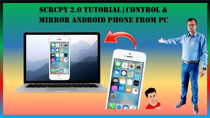 SCRCPY 2 0 Tutorial  Control and Mirror Android Phone from PC
