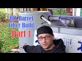 DIY Barrel Filter Build Part 1