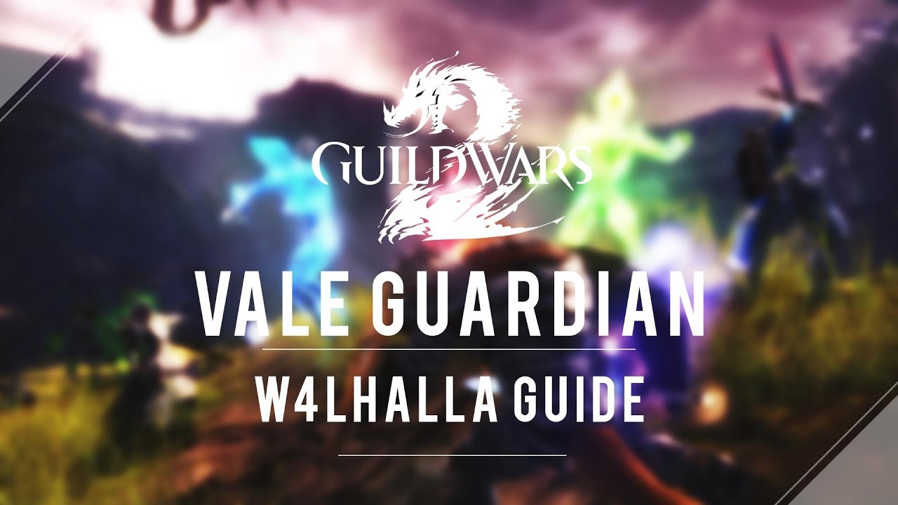 Vale Guardian Raid Guide