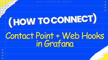 Unlock Powerful Alerts in Grafana: Step-by-Step Guide to Webhook Integration & Contact Points!