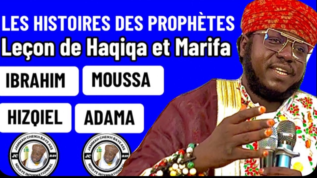 HAQIIQA AK MAA-RIFA THIE DOUND YONENT YI EYE LERAL YOU DOY WAAR AK CHEIKH BAYE AS NDIAYE INTER…