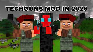 HOW WELL DOES THE TECHGUNS MOD HOLD UP IN 2026: MINECRAFT