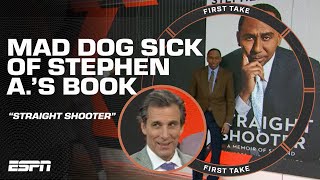 Stephen A.'s new book is making Mad Dog ANGRY 😡 | First Take