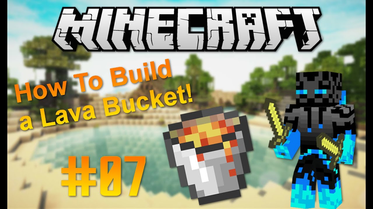 How to Build a LavaBucket on Minecraft! 07 HowToBuildHD YouTube