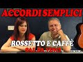 ROSSETTO E CAFFÈ Sal Da Vinci Tutorial Pianoforte Accordi Semplificati