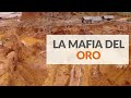 La mafia del oro