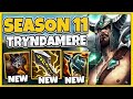 NEW SEASON 11 FULL GAMEPLAY! THEY UPDATED TRYNDAMERE! - League of Legends