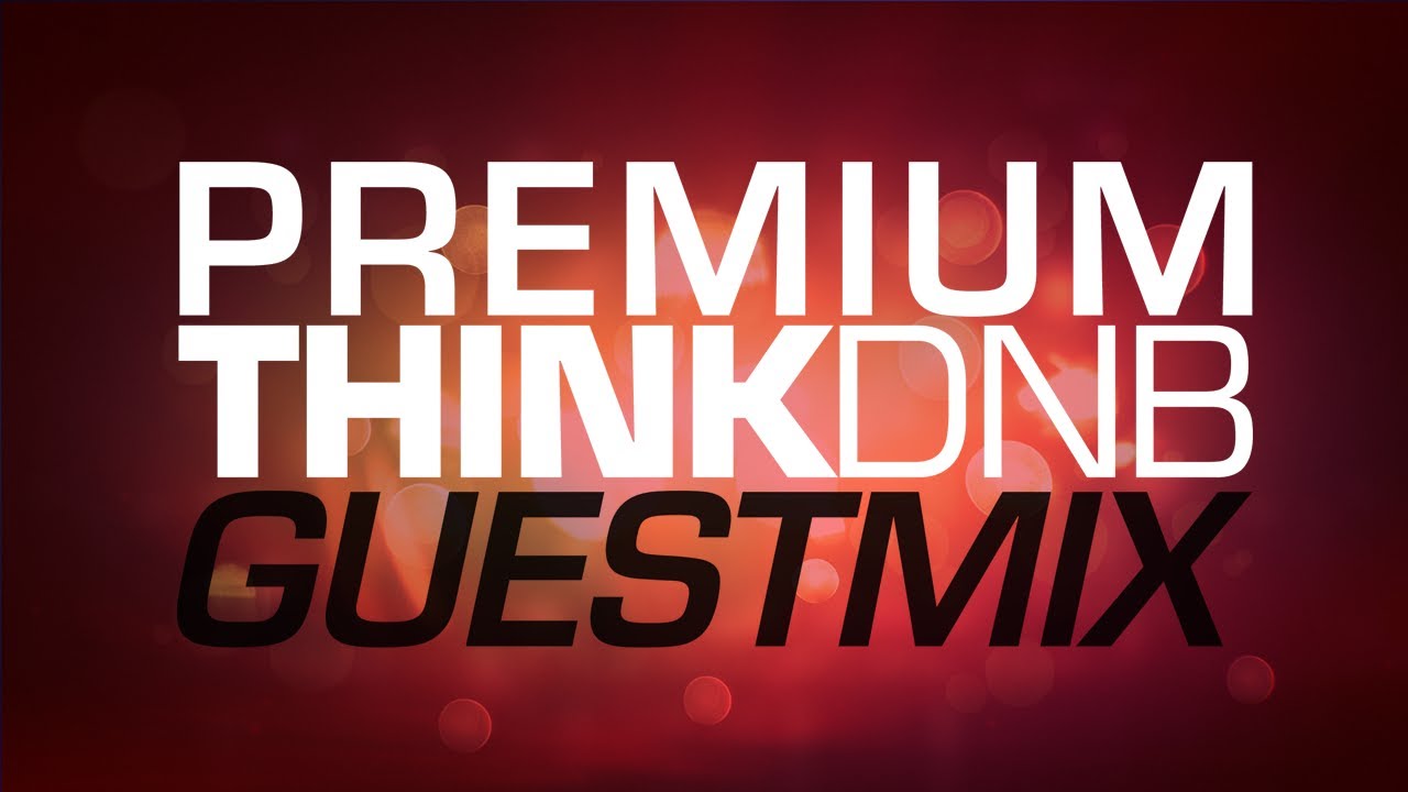 DJ Premium - ThinkDNB Guest Mix 2013 adlı videoyu YouTube'da izle DJ Premium - ThinkDNB Guest Mix 2013 adlı videoyu YouTube'da izle