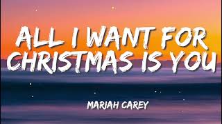 Mariah Carey - All I Want For Christmas Is You (Lyrics)