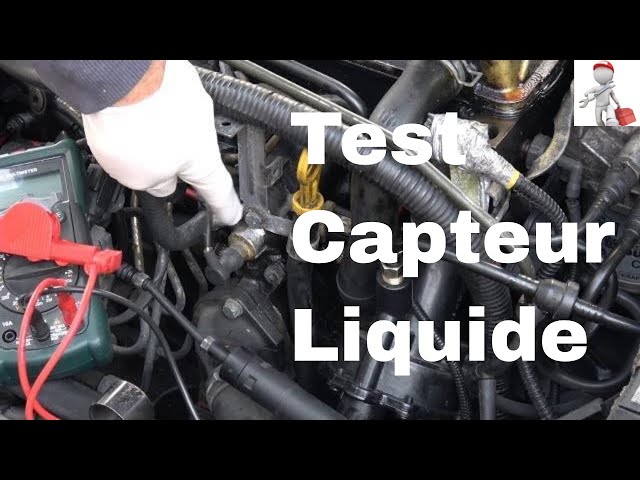 Tester sans démontage un capteur de température de liquide de ...