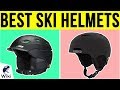 10 Best Ski Helmets 2019