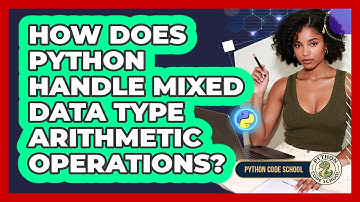 How Does Python Handle Mixed Data Type Arithmetic Operations? - Python Code School