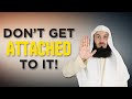 Don&#39;t Get Too Much Attached To It | Mufti Menk | Motivational Evening - Birmingham