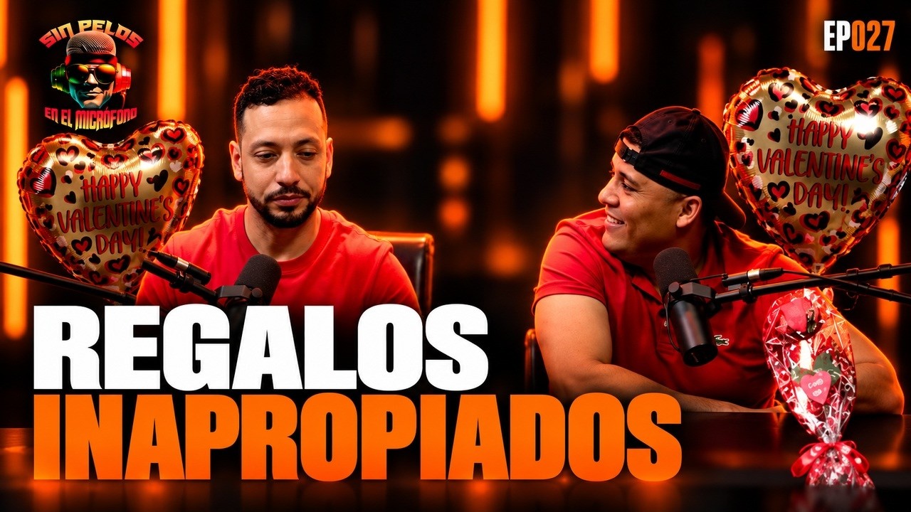 #27 San Valentín: Retos y Regalos Inapropiados 🎁💀