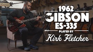 1962 Gibson ES-335 played by Kirk Fletcher