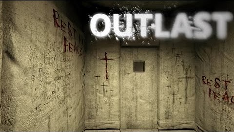 FOLLOW THE BLOOD | Outlast - Part 3