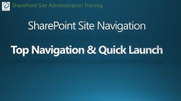 SharePoint 2016 Tutorial - Site Navigation using Top Navigation and Quick Launch
