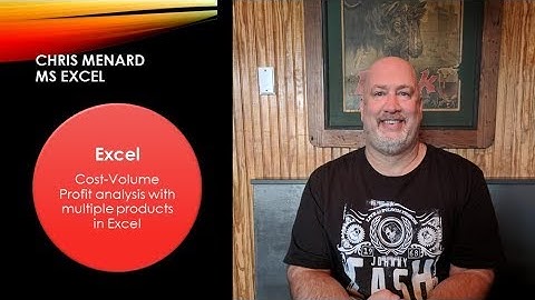 Cost-Volume Profit Analysis / Breakeven analysis in Excel with multiple products by Chris Menard