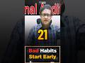 Bad Habits Start Before You Realise ⚠️ | CA Siddharth Agarwal