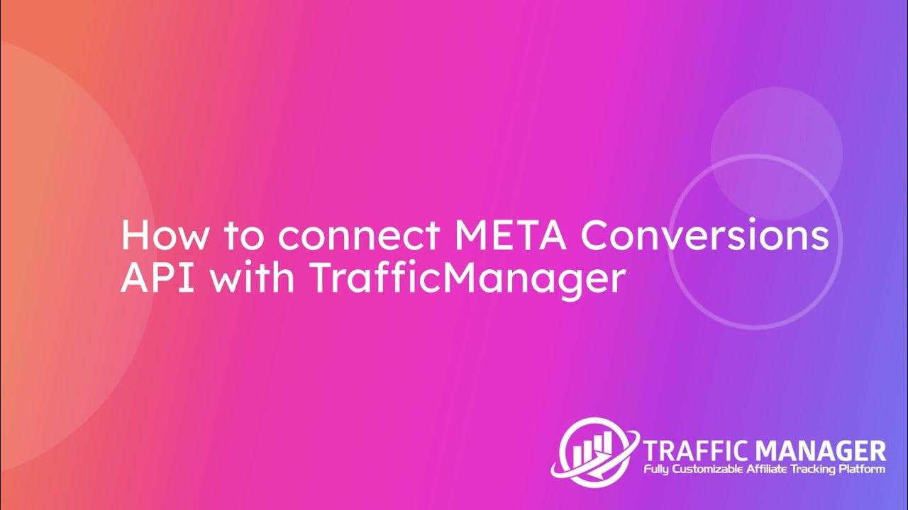 How to connect META Conversions API with TrafficManager - YouTube
