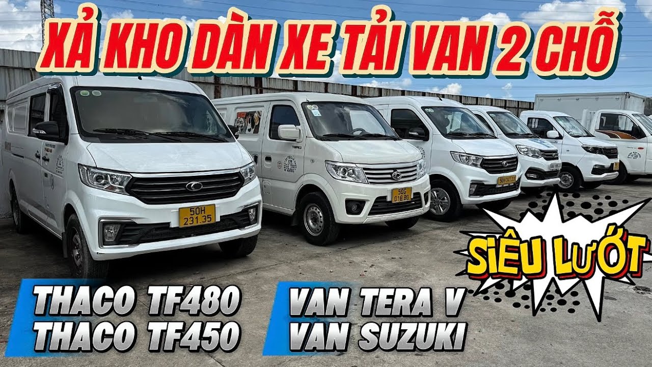 XE TẢI VAN CŨ 2 CHỖ | XẢ KHO 8 CHIẾC XE TẢI VAN LƯỚT | THACO TF450 - THACO TF480 - VAN TERA V - SRM