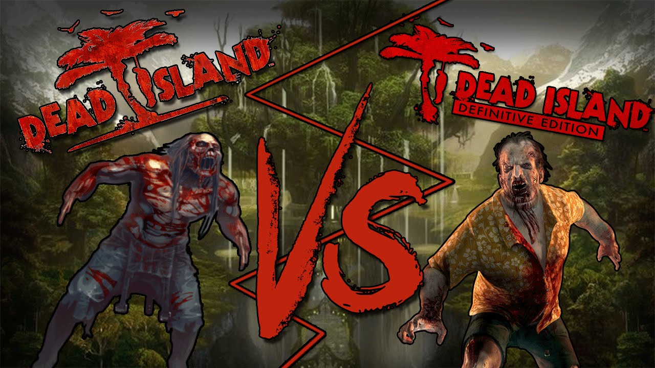 Dead Island Riptide – Original vs. Definitive Edition on PC Graphics  Comparison 