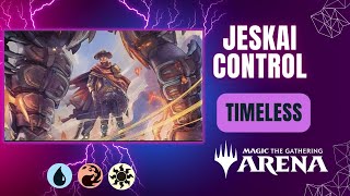 💧💀🔥 Jeskai Control | Timeless | MTG Arena Gameplay | OTJ