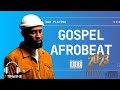 Gospel afrobeat  best 2023 new hit mix  dj tinashe