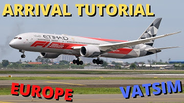 IFR ARRIVAL TUTORIAL FOR BEGINNERS | VATSIM MSFS2020