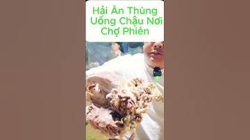 Người nổi Tiếng Ăn Đồ Chợ Phiên Vùng Cao