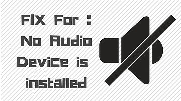Fix For "No Audio Device is installed". WINDOWS 7/8/8.1/10| 100% WORKING with PROOF