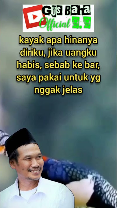 gus Baha': biaya untuk orang tua ......