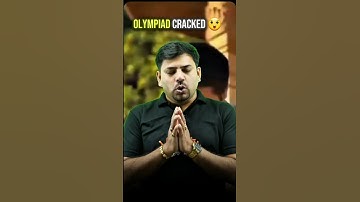 OLIMPIYAD CRACKED #jeemains #jeeadvanced #neet #cbseboards #neetresult #iit #ncert