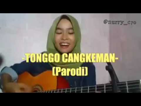 Parodi Lagu Sayang  judul TONGGO CANGKEMAN