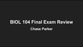 Biodiversity BIOL 104 Final Exam Review