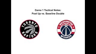 Game 1 Tactical Notes: Post Up vs. Baseline Double