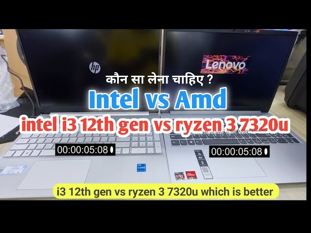 intel i3 12th gen vs ryzen 3 7320u, amd vs intel laptop, hp i3 12th gen, amd ryzen 3 7320u