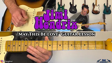 Jimi Hendrix - May This Be Love Guitar Lesson