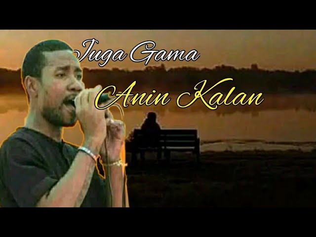 Anin Kalan - Juga Gama class=