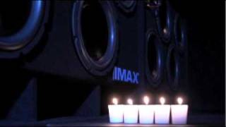 IMAX Loudspeakers Blow Out Candles