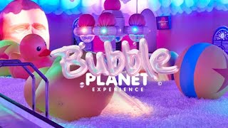 BUBBLE PLANET EXPERIENCE DC Information