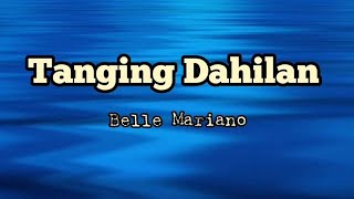 Tanging dahilan - Belle Mariano song lyrics