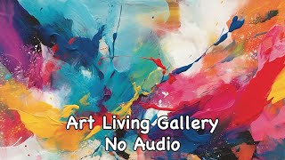 TV Wall Art Slideshow | Abstract Expressions: A Dazzling Display of Abstract Art (No Sound)