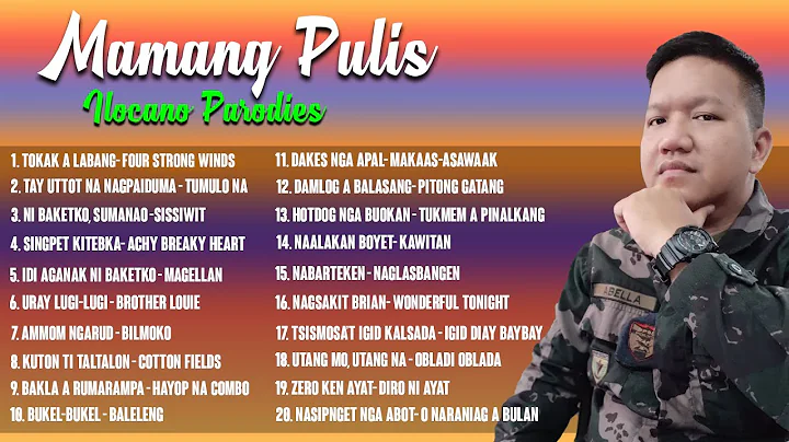 MAMANG PULIS ILOCANO PARODIES