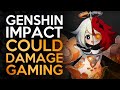 Genshin Impact will DAMAGE Gaming Forever
