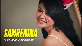 SAMRENINA | In My Room October 2019