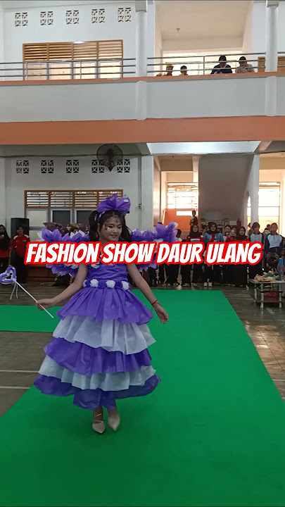 [Part 4] Fashion Show dari Bahan Daur Ulang - Gebyar @SekolahKasihMaitreya 2025 - Day 3 | #shorts